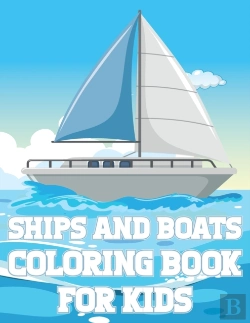 Bertrand.pt - Ships And Boats Coloring Book For Kids