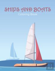 Ships And Boats Coloring Book