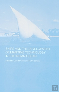 Bertrand.pt - Ships And The Development Of Maritime Technology On The Indian Ocean