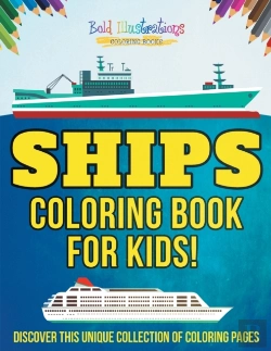 Bertrand.pt - Ships Coloring Book For Kids! Discover This Unique Collection Of Coloring Pages
