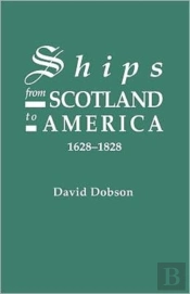 Ships From Scotland To America, 1628-182