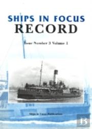 Ships In Focus Record 3 -- Volume 1