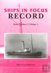 Ships In Focus Record 4 -- Volume 1