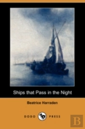 Ships That Pass In The Night (Dodo Press)