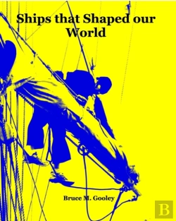 Bertrand.pt - Ships That Shaped Our World