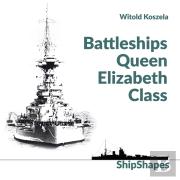 Shipshapes: Battleships Queen Elizabeth Class