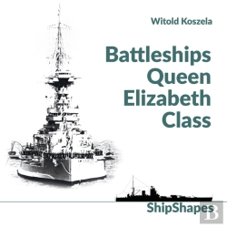 Bertrand.pt - Shipshapes: Battleships Queen Elizabeth Class