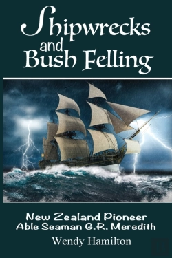 Bertrand.pt - Shipwrecks And Bush Felling: New Zealand