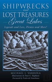 Shipwrecks And Lost Treasures: Great Lakes
