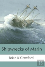 Shipwrecks Of Marin
