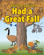 Shirl The Squirrel Had A Great Fall