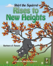 Shirl The Squirrel Rises To New Heights