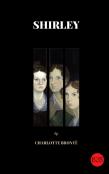Shirley By Charlotte Bronte (B2b Classics) (Illustrated)