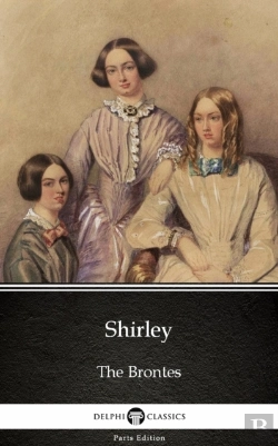 Bertrand.pt - Shirley By Charlotte Bronte (Illustrated)