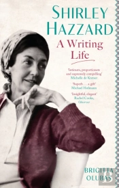 Shirley Hazzard: A Writing Life