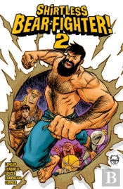 Shirtless Bear-Fighter!, Volume 2