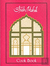 Shish Mahal Cook Book