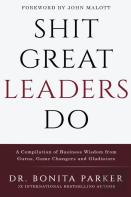 Shit Great Leaders Do