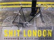 Shit London