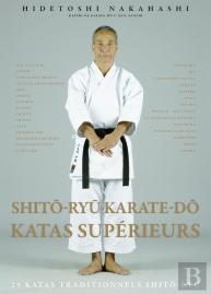 Shito-Ryu Karate-Do ; Katas Supérieurs