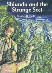 Shiundu And The Strange Sect