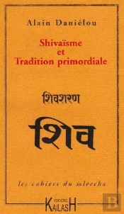 Shivaïsme Et Tradition Primordiale