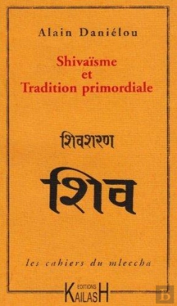 Bertrand.pt - Shivaïsme Et Tradition Primordiale