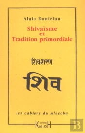 Shivaisme Et Tradition Primordiale