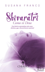 Shivaratri - Como Vi Deus