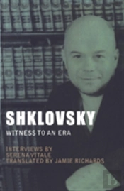 Shklovsky: Witness To An Era