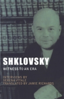 Bertrand.pt - Shklovsky: Witness To An Era