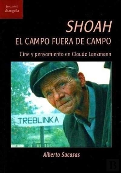 Bertrand.pt - Shoah. El Campo Fuera De Campo