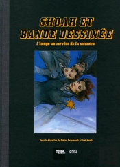 Shoah Et Bande Dessinée ; L'Image Au Service De La Mémoire