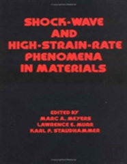Shock Wave And High-Strain-Rate Phenomena In Materials