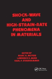 Shock Wave And High-Strain-Rate Phenomena In Materials