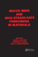 Shock Wave And High-Strain-Rate Phenomena In Materials