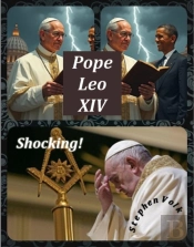 Shocking!  Ties Of Pope Leo Xiv To Obama, Luciferian Saul Alinsky And Occult Masonry