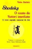Shodoka: o Canto do Satori Imediato