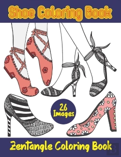 Bertrand.pt - Shoe Coloring Book. Zentangle Coloring Book