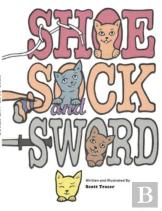 Shoe, Sock, And Sword