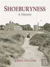 Shoeburyness A History