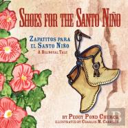 Shoes For The Santo Nino/Zapatitos Para El Santo Nino