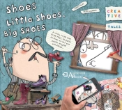 Shoes, Little Shoes, Big Shoes