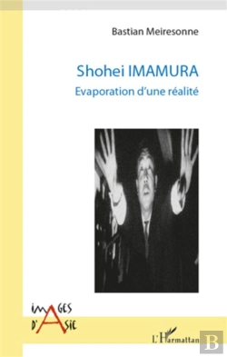 Bertrand.pt - Shohei Imamura ; Évaporation D'Une Réalité