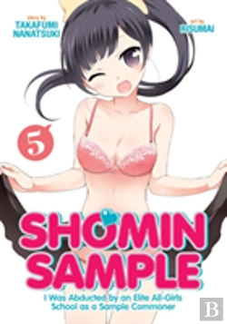 Bertrand.pt - Shomin Sample: I Was Abducted By An Elite All-Girls School As A Sample Commoner