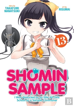 Bertrand.pt - Shomin Sample: I Was Abducted By An Elite All-Girls School As A Sample Commoner Vol. 13