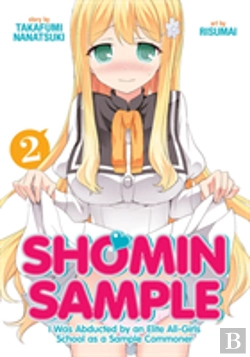 Bertrand.pt - Shomin Sample: I Was Abducted By An Elite All-Girls School As A Sample Commoner Vol. 2
