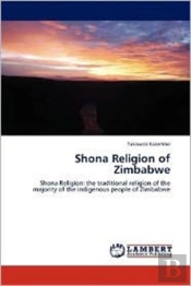 Shona Religion Of Zimbabwe