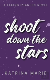 Shoot Down The Stars