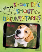 Shoot Epic Short Documentaries